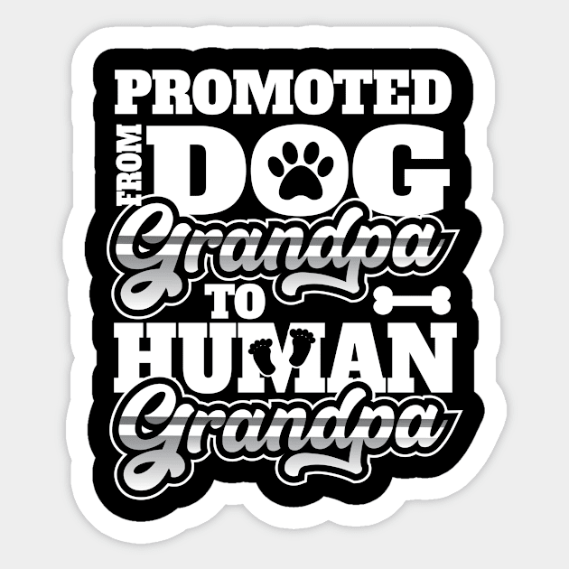 Promoted From Dog Grandpa To Human Grandpa Sticker by 2blackcherries